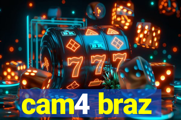 cam4 braz